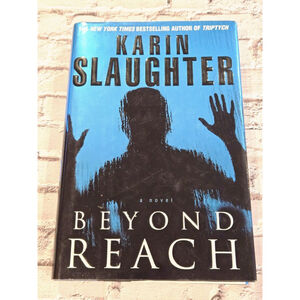 Beyond Reach, Hardcover, Karin Slaughter, EUC, 2007